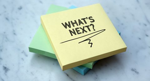 WHAT'S NEXT?